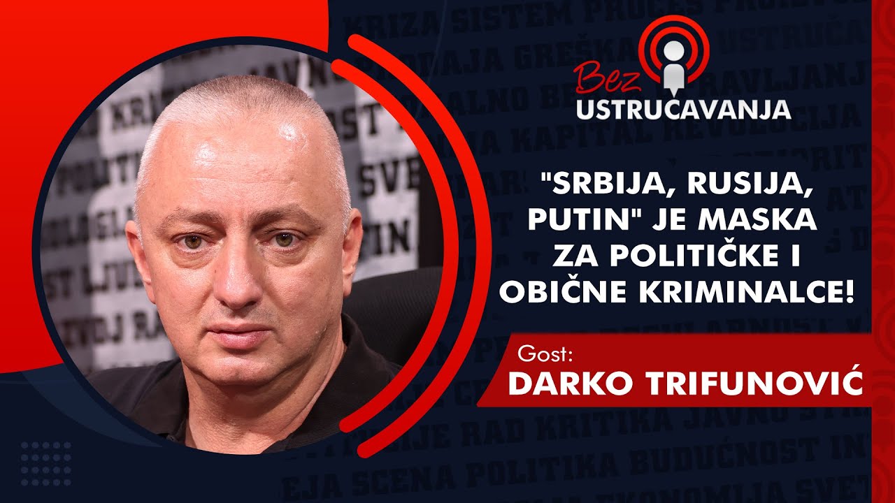 BEZ USTRUČAVANJA-Darko Trifunović: 