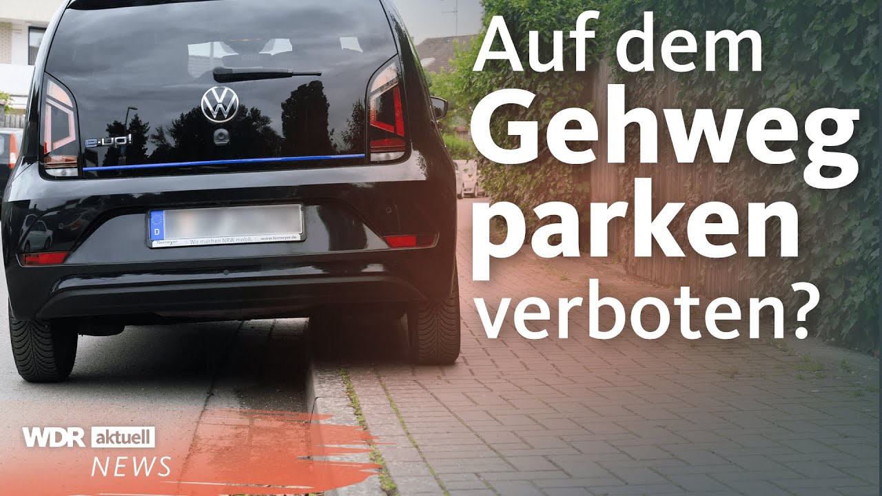 Falschparker melden: Das &auml;ndert sich beim Parken auf dem Gehweg | WDR Aktuelle Stunde