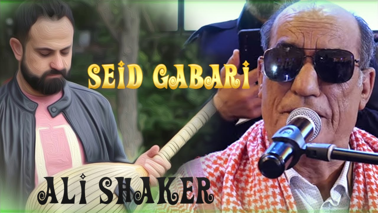 Seid Gabari Ft. Ali Shaker - Govend Raks Cida Halay Dawet