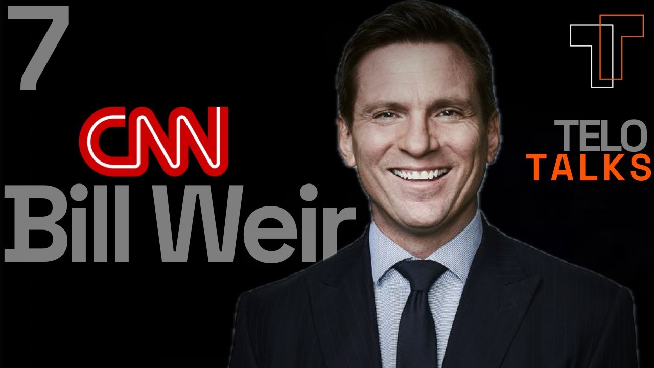 Telo Talks Ep. 7 - Bill Weir of CNN