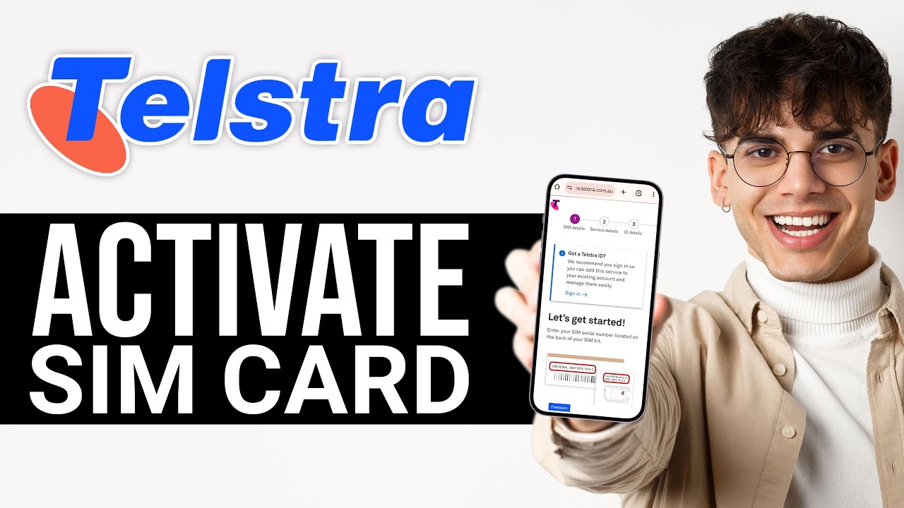 How to Activate Telstra SIM Card (2025) - Full Guide