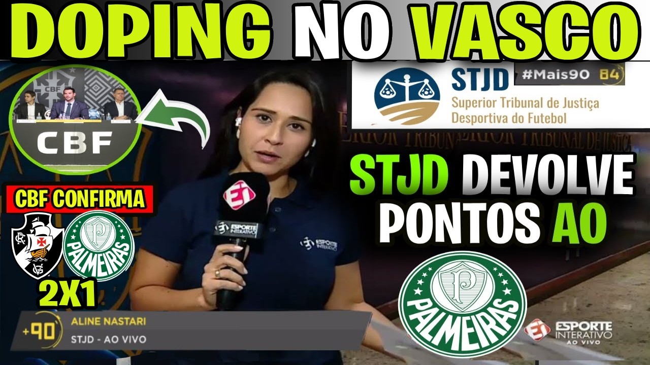 A CASA CAIU! VASCO CAI NO DOPING E PALMEIRAS &Eacute; AVISADO PELA CBF! ULTIMAS NOTICIAS DO VERD&Atilde;O!