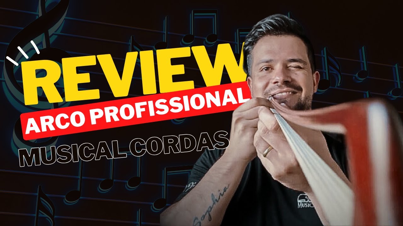 Review e Teste do Arco Profissional da Musical Cordas - Prof. Mateus Tonette