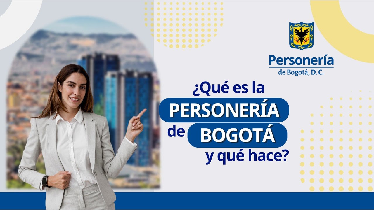 ¿Qué hace la Personería de Bogotá?