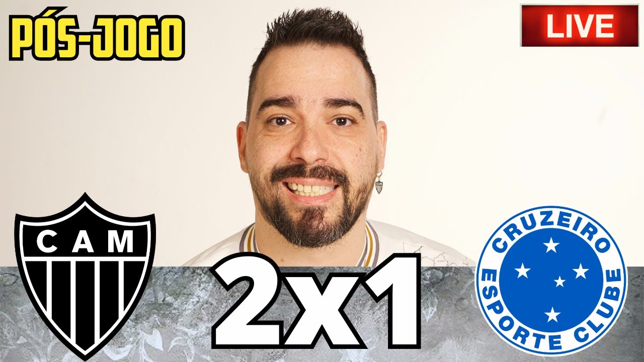 🛑 P&Oacute;S-JOGO ATL&Eacute;TICO-MG 2x1 CRUZEIRO-MG 🔴 AO VIVO