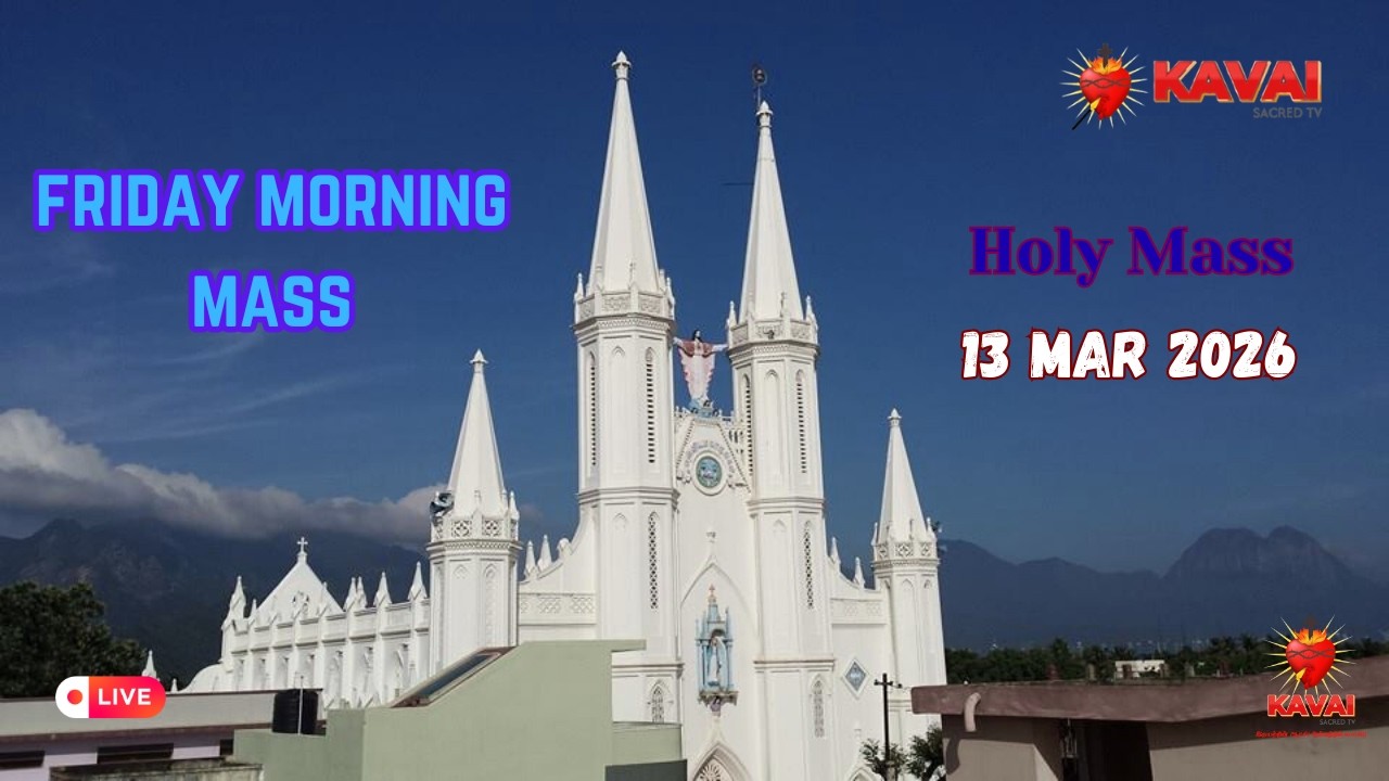 🔴Live | 13-03-2026 |வெள்ளி| காலை திருப்பலி | இயேசுவின் திரு இருதய ஆலயம் | காவல்கிணறு.