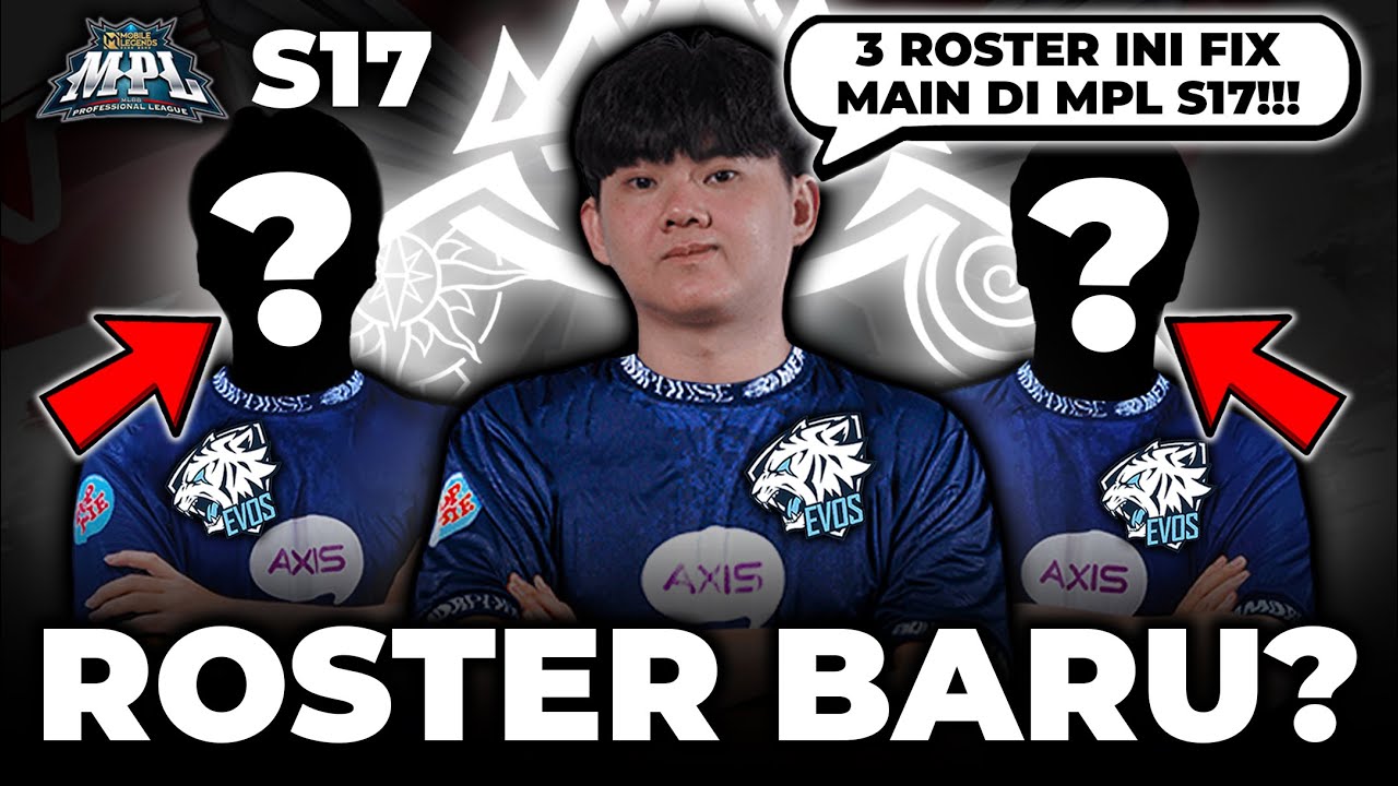 “3 ROSTER EVOS INI FIX MAIN DI MPL S17”- EVOS AGE | MPL ID, EVOS, MPL Indonesia, EVOS TV, Steven Age