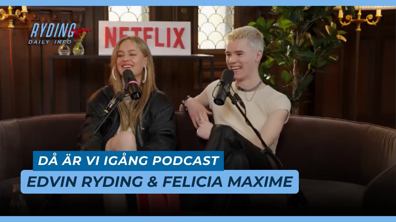Entrevista Edvin Ryding e Felicia Maxime | D&Aring; &Auml;R VI IG&Aring;NG
