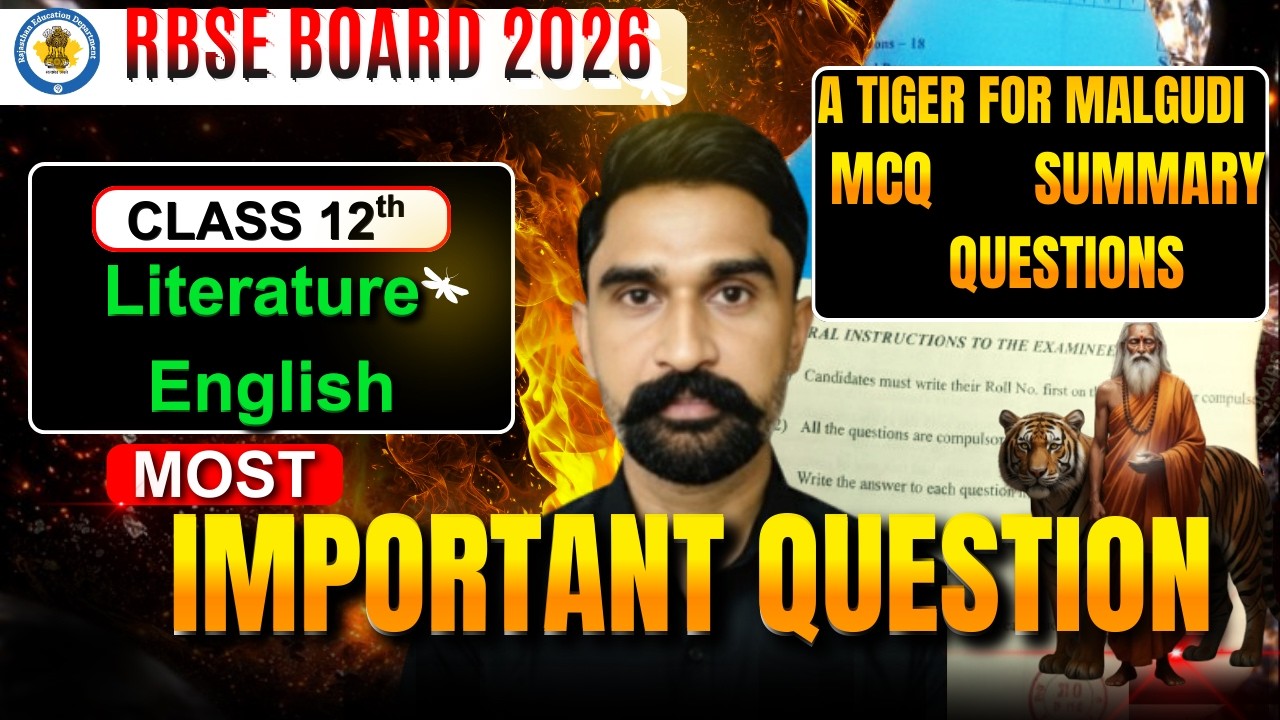 A TIGER FOR MALGUDI Class 12th English Literature Marathon 🔥 | Most Important Questions | Exam Sure