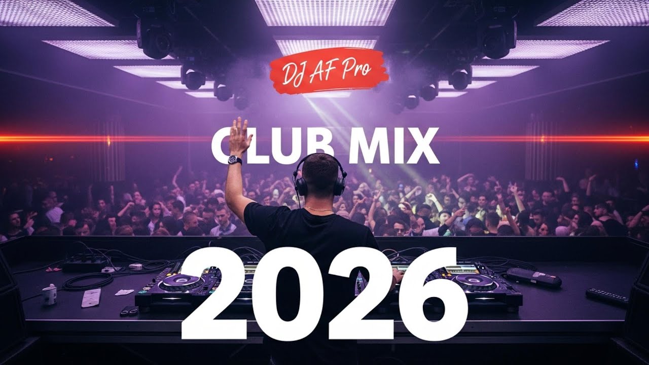 Best Remixes of Popular Songs 2026 | Club Party Mix
