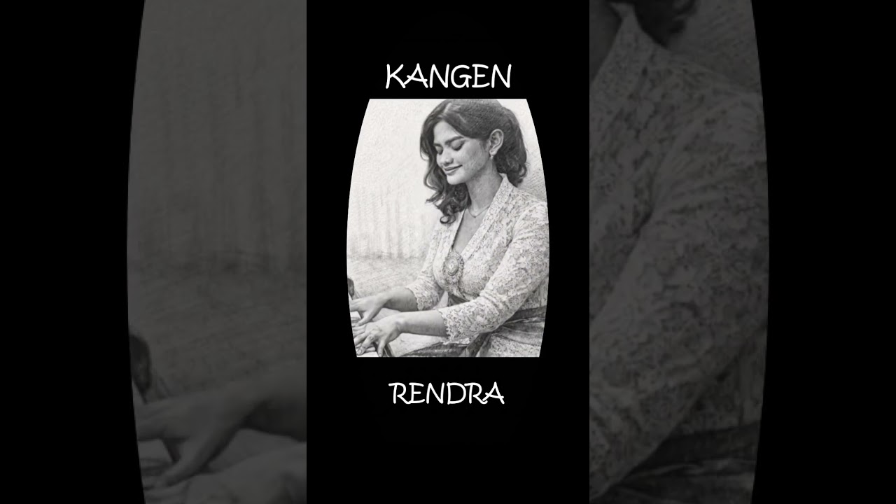 Kangen - Rendra - Komposisi oleh Dimas Budi Susilo - Bams