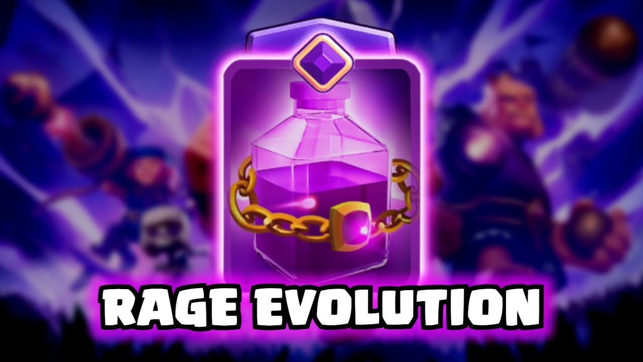 Rage Evolution | Clash Royale