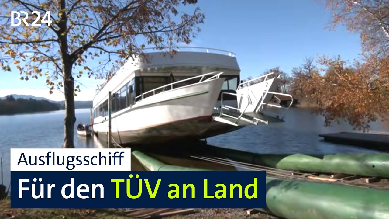 100 Tonnen schwer und 33 Meter lang: Ausflugsschiff muss f&uuml;r den T&Uuml;V an Land | Abendschau | BR24