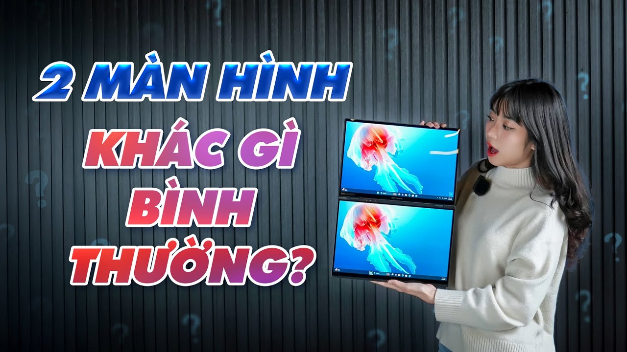 Laptop 2 Màn Hình Có Thật Sự Cần Thiết? Review Chi Tiết Laptop Asus ZenBook Duo