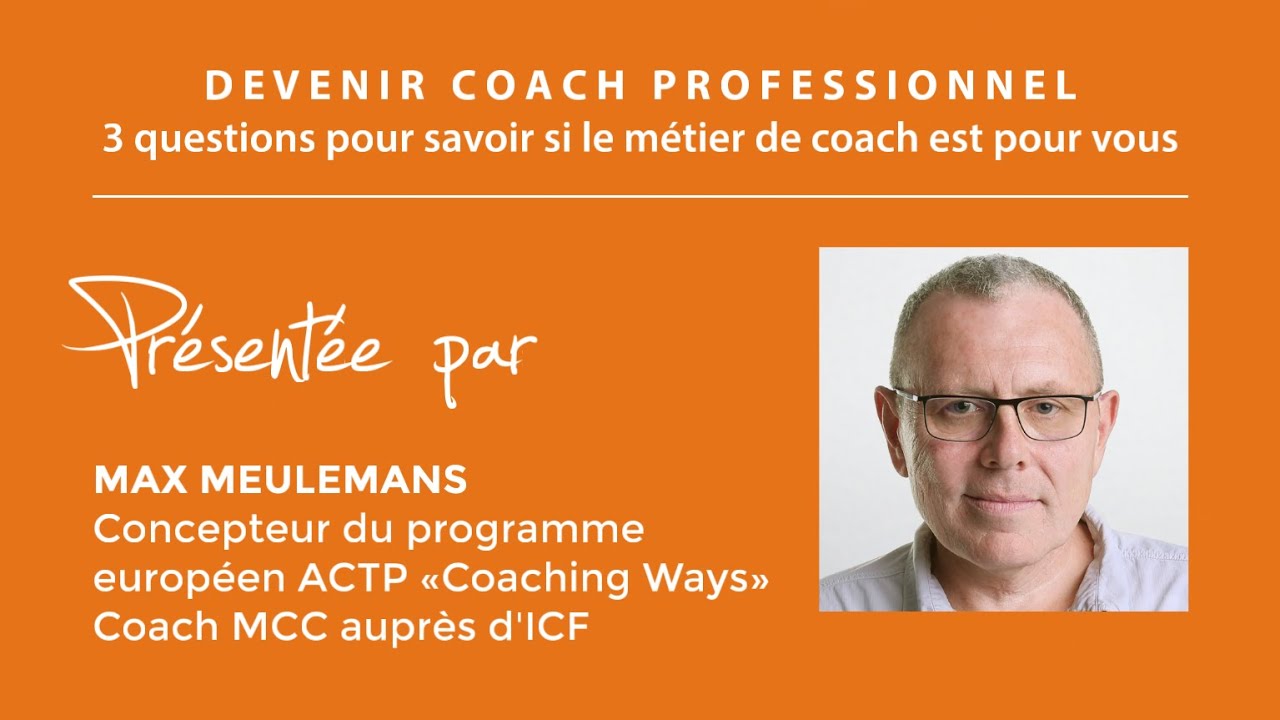 Devenir coach professionnel: trois questions pour savoir si le metier de coach est pour vous