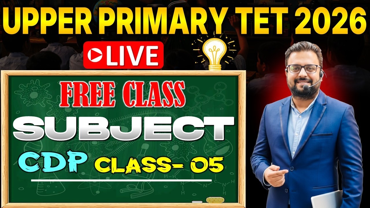 Upper Primary CDP Class 4| Upper Primary TET 2026 Free Class | By TS Khan Sir #upperprimary #tet