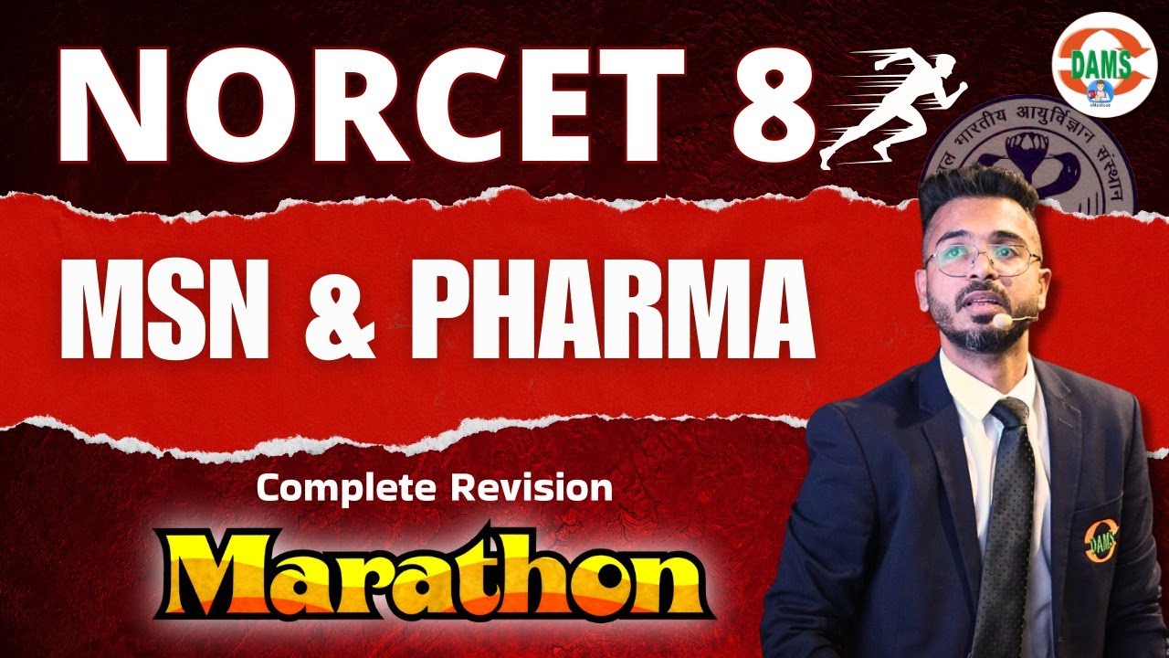 MSN and Pharma Complete Revision Marathon | NORCET 8 Marathon | Dr Gourav Sir | DAMS Nursing