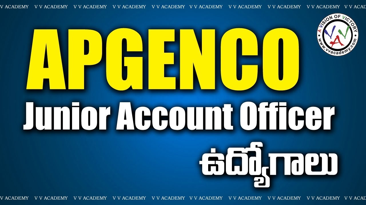 APGENCO Notification - Junior Accounts Officer - v v academy