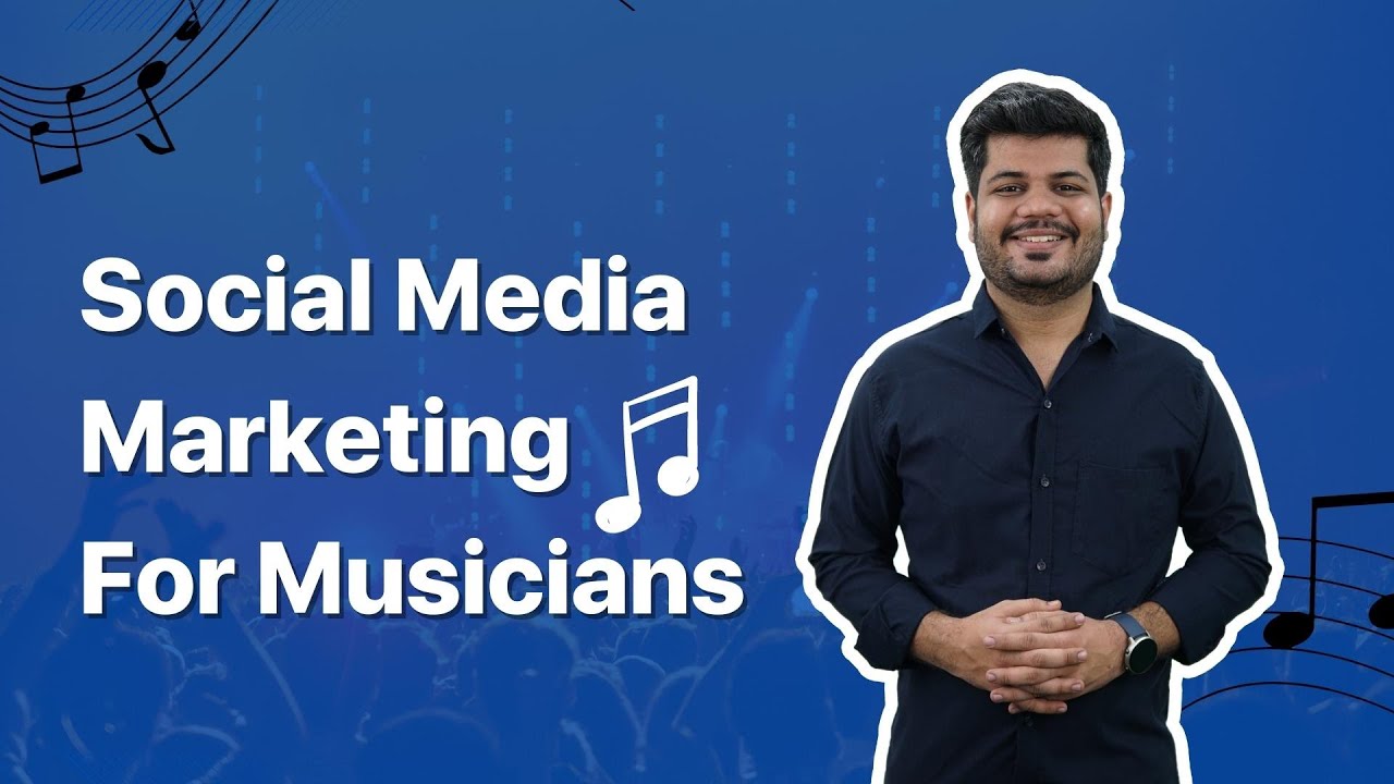 Social Media Marketing for Musicians | Grow Your Fanbase & Sales as a Musician