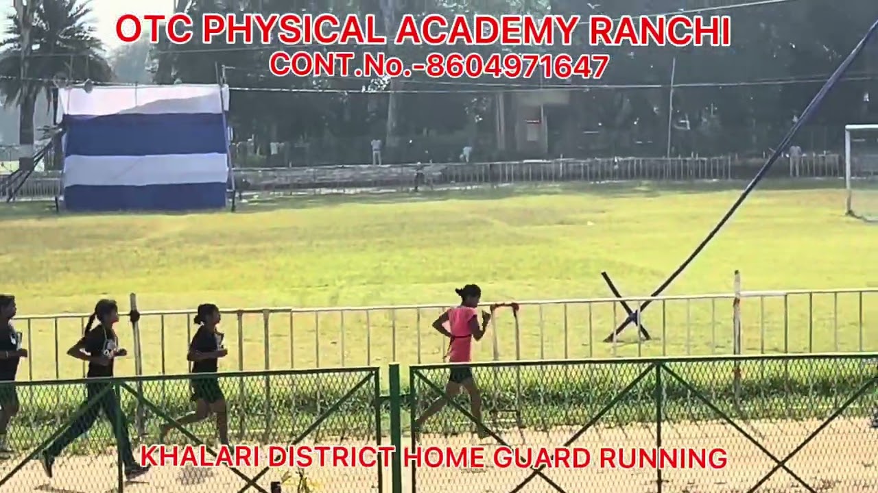 OTC PHYSICAL ACADEMY RANCHI, khalari district home guard full running video 