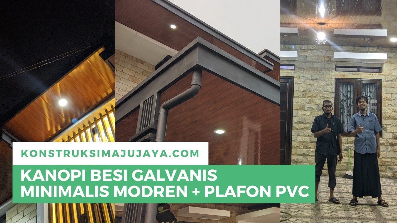 Kanopi Besi Galvanis Minimalis Modern Plat + Talang dan Plafon PVC Oleh Konstruksi Maju Jaya