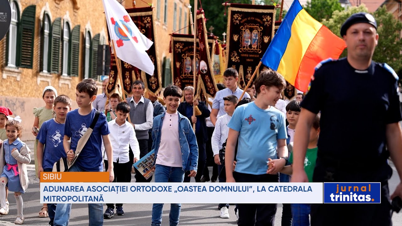 Adunarea Asociației Ortodoxe „Oastea Domnului”, la Catedrala Mitropolitană din Sibiu