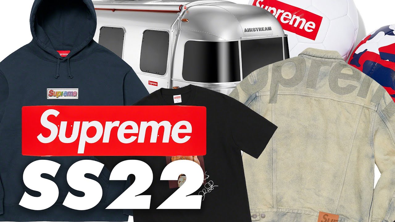 SUPREME SPRING SUMMER 2022 SS22 FULL LOOKBOOK REACTION!!!