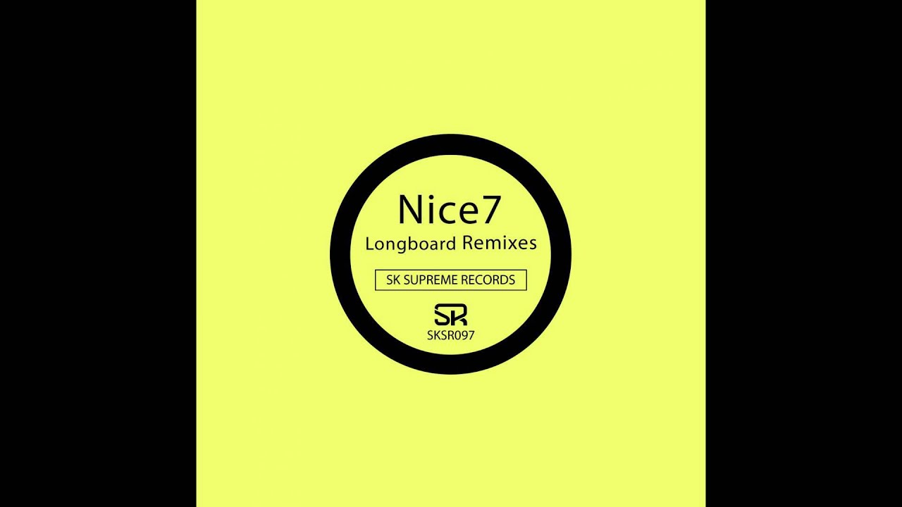 Nice7 - LongBoard (Original Mix)