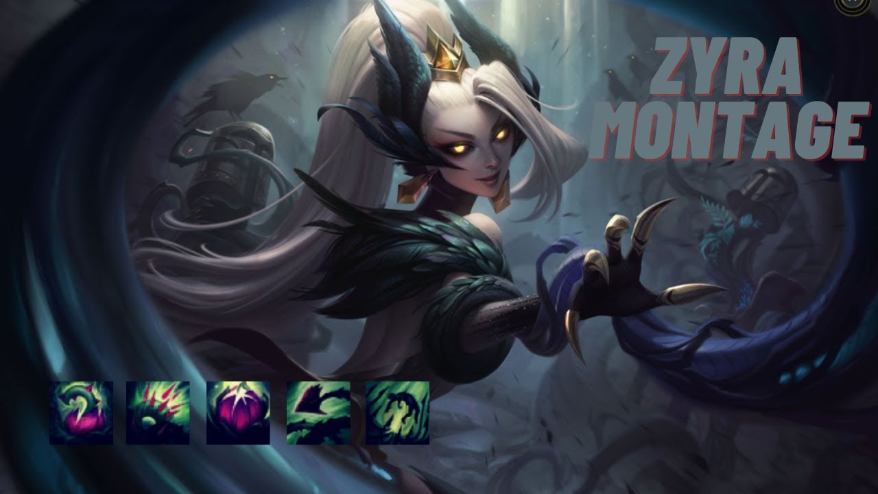 Zyra Montage / Kill highlights | League of Legends