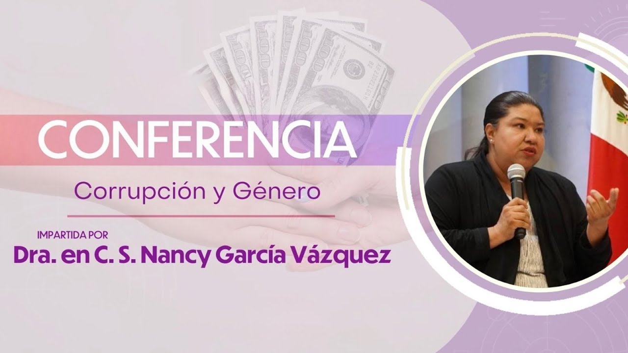 Conferencia G&eacute;nero y Corrupci&oacute;n
