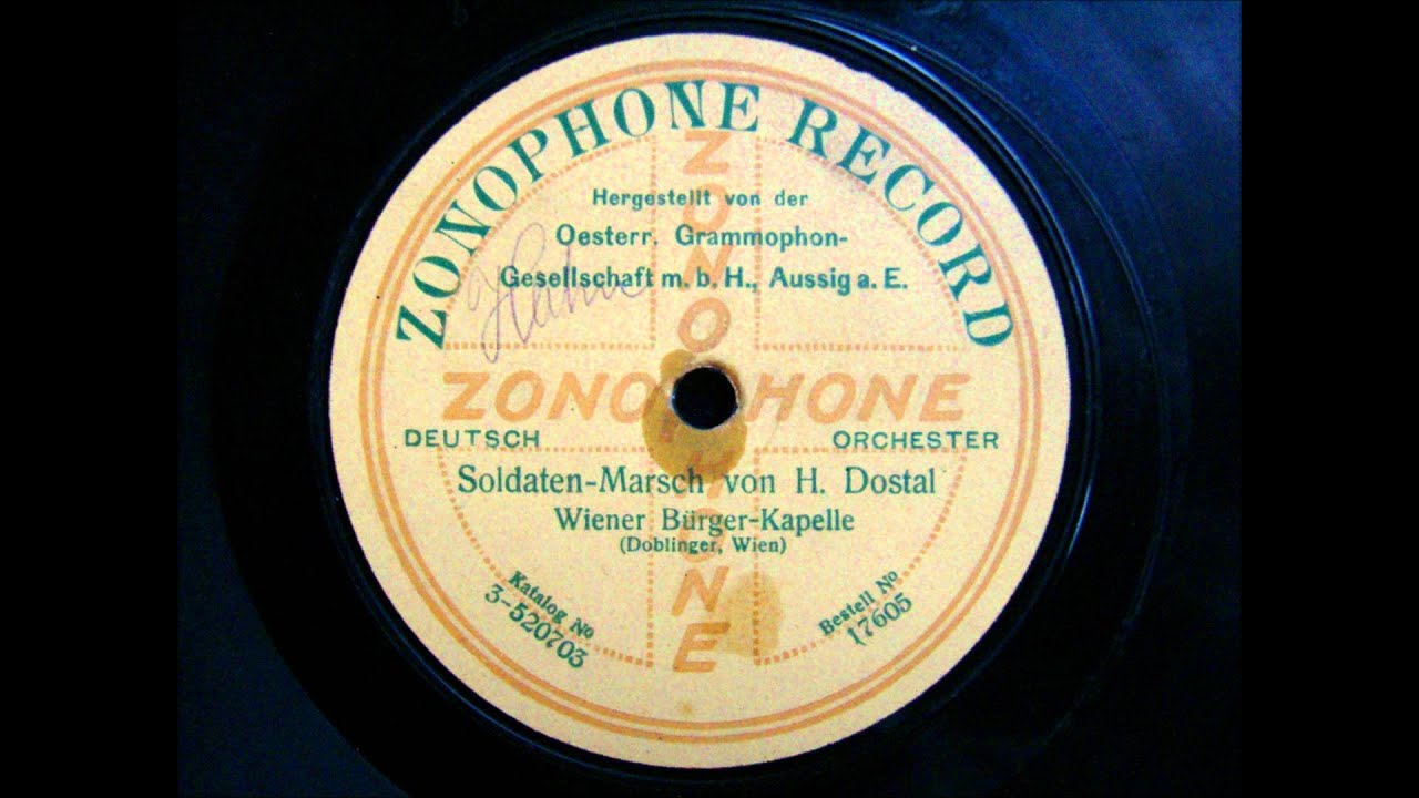 Zonophone Österreich - Soldaten Marsch v. H. Dostal 1913