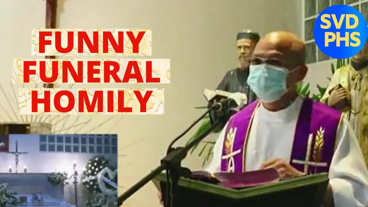 FUNNY FUNERAL HOMILY (By: Fr. Eleno Bucia, SVD During the Wake of Brother Edgar Faz, SVD)
