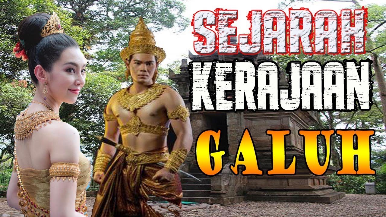 Sejarah Dan Legenda Kerajaan Galuh
