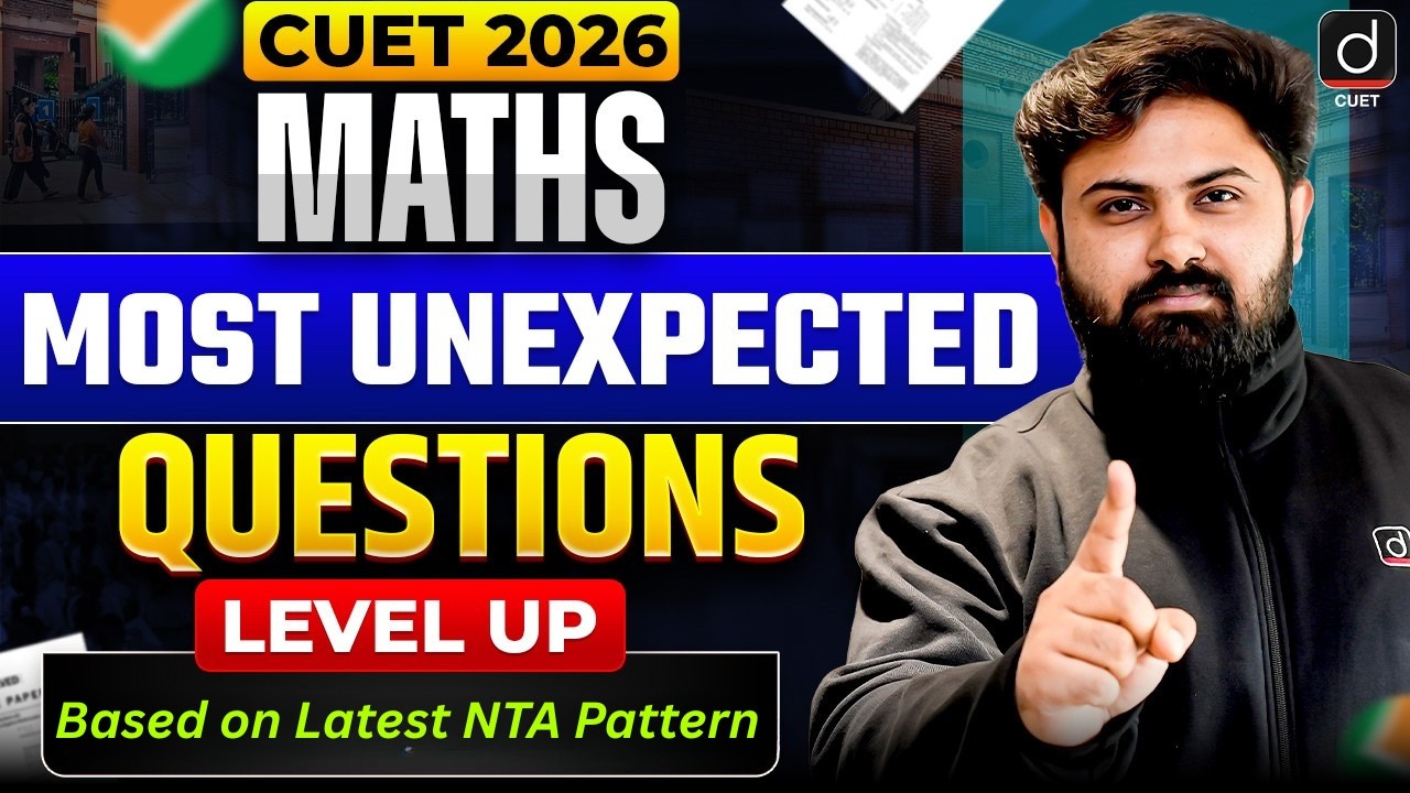 CUET Maths Tough Questions 2026 | Most Unexpected + Important Questions
