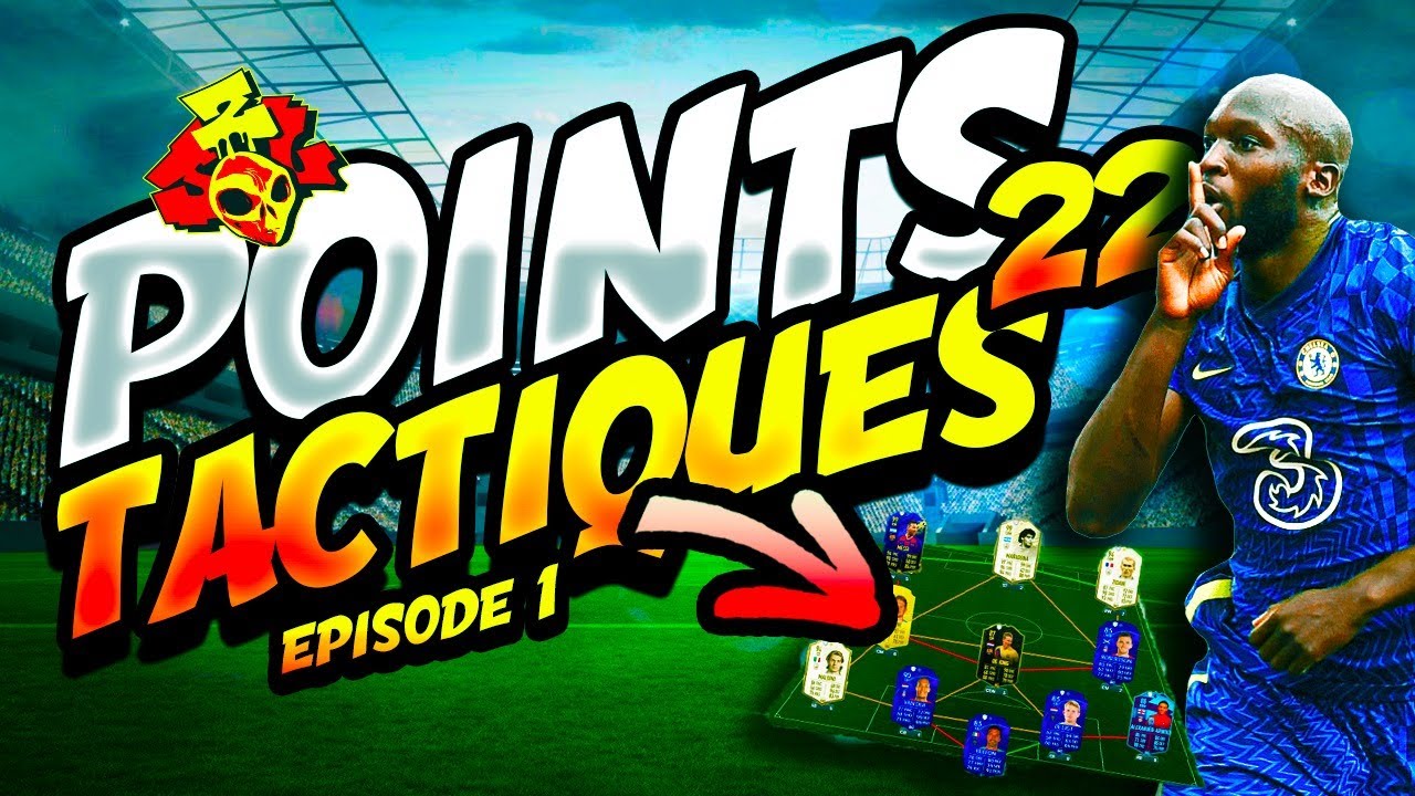 FIFA 22- POINTS TACTIQUES 22- EPISODE 1- 4222 & 433(4)