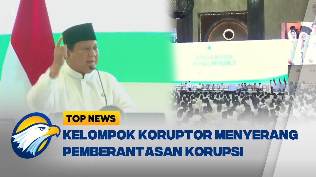 Prabowo Sebut Koruptor Serang Balik Pemerintah Saat Berantas Korupsi [Top News]