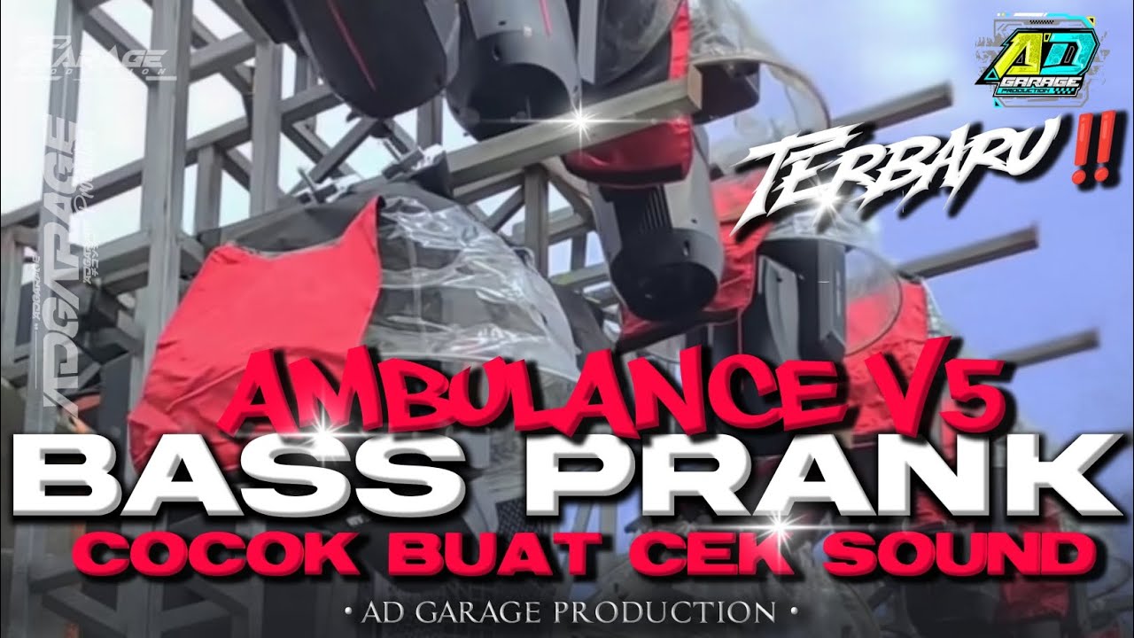 DJ BASS PRANK X AMBULANCE V5‼️FULL BASS OGROK-OGROK🔥AD GARAGE PRODUCTION 
