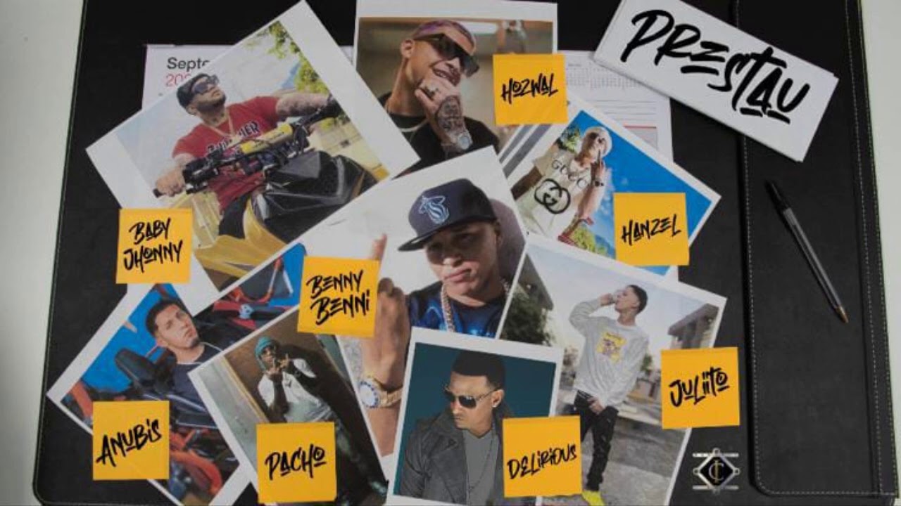 Benny Benni, Hozwal Juliito, Pacho, Hanzel, Baby Johnny, Delirious, Anubis - Prestau (Audio Oficial)