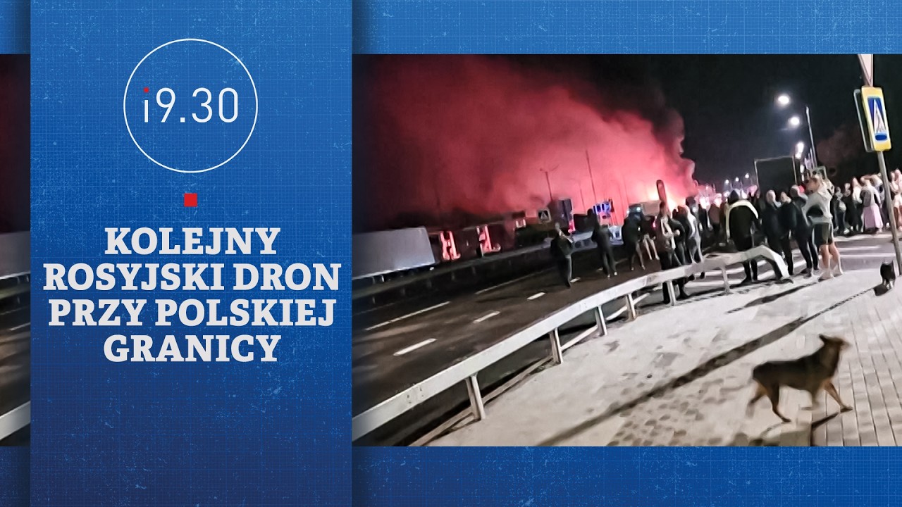 Kolejny rosyjski dron przy polskiej granicy | 19.30