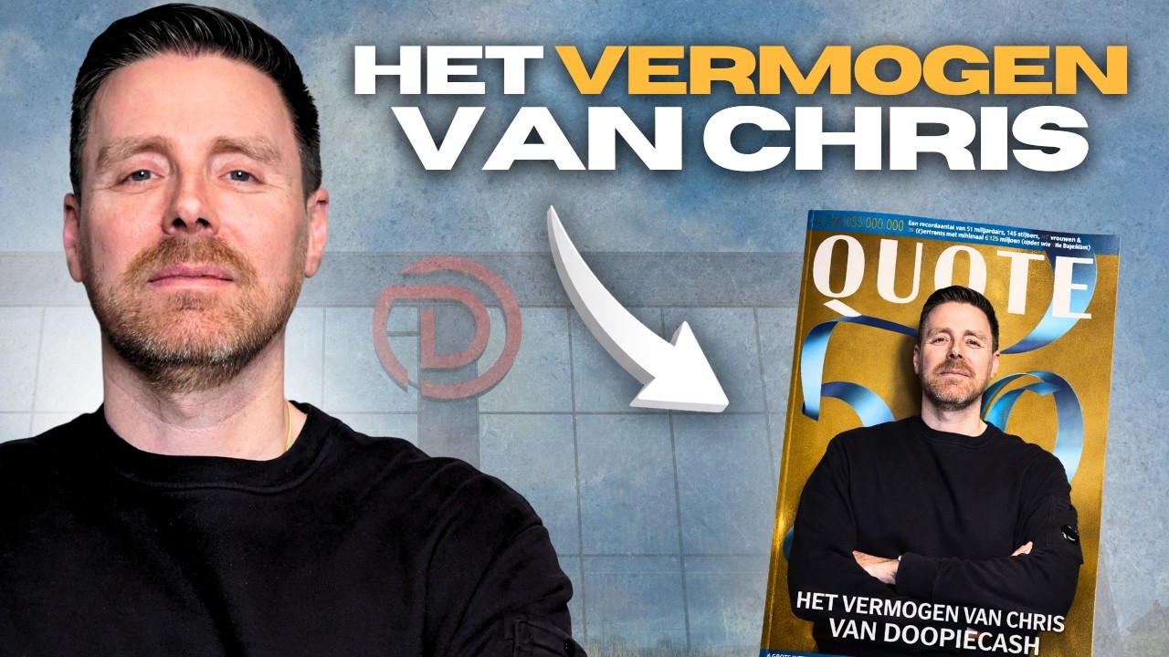 Dit is het échte vermogen van Chris (DoopieCash)