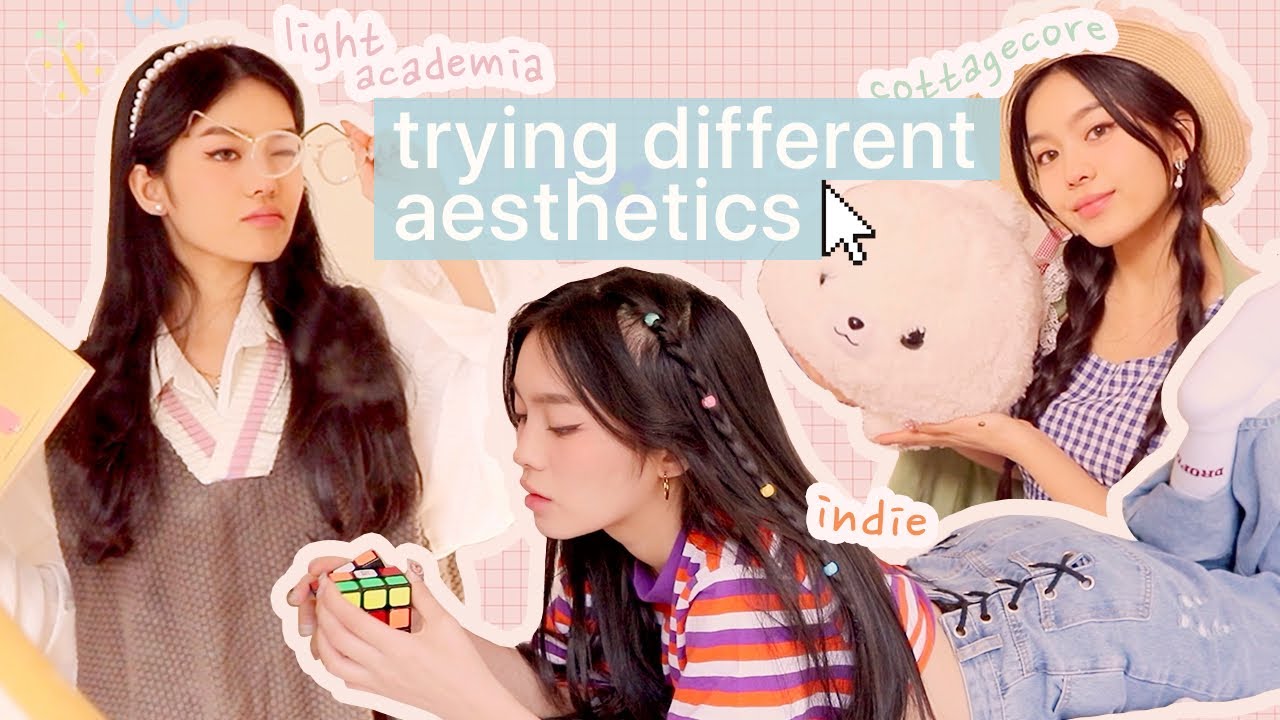 Trying Different Aesthetics 🧚‍♀️🍰〰  Jessica Vu