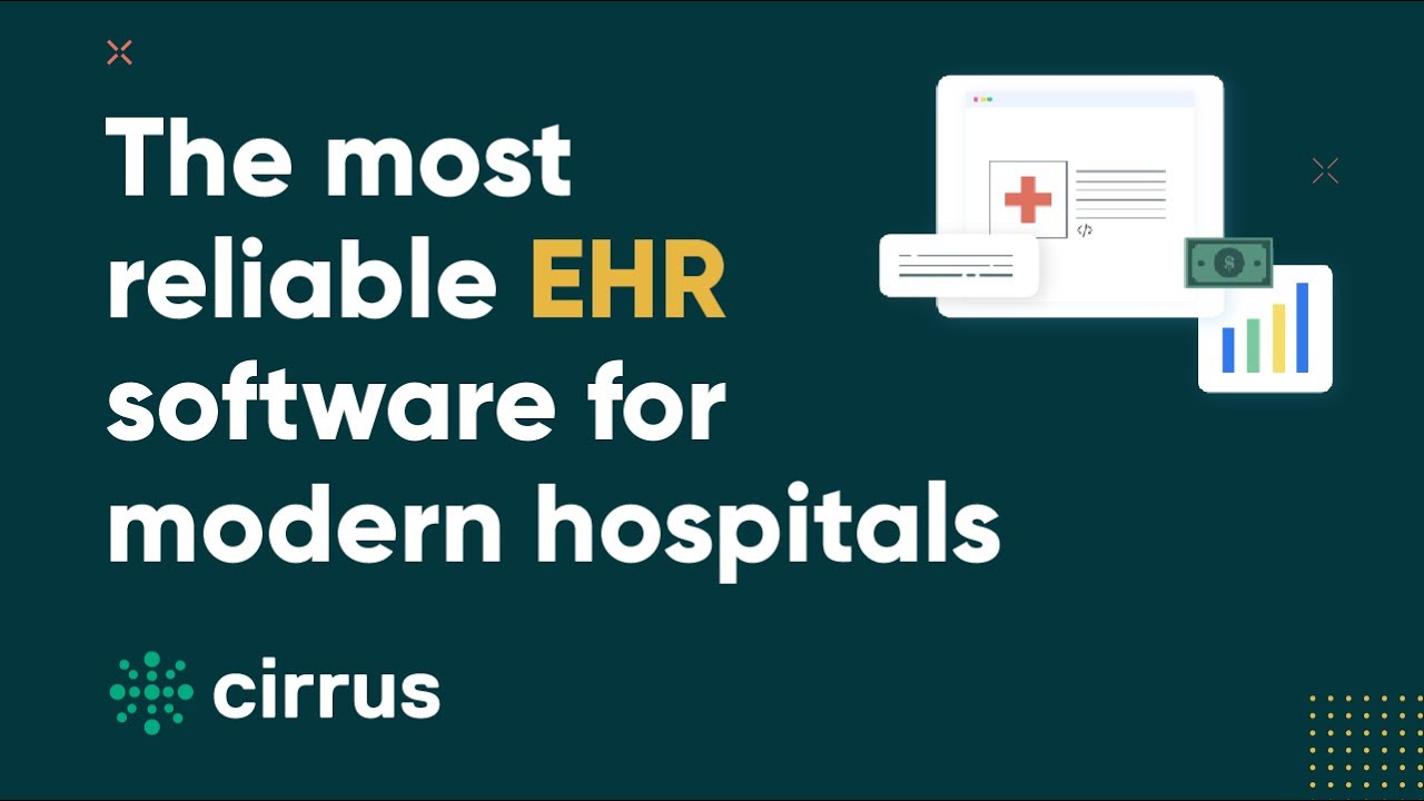 Cirrus - The most reliable EHR software for modern hospitals