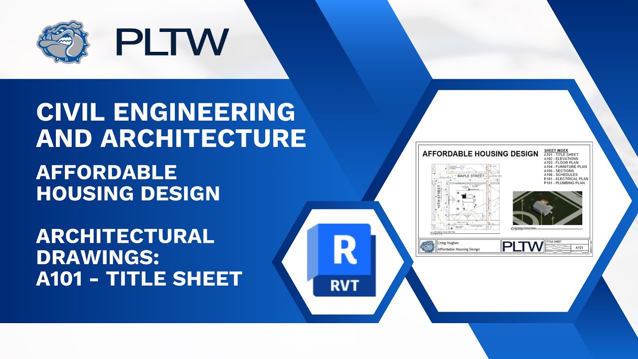 PLTW CEA - Revit 2026 - Проектирование доступного жилья. Архитектурные чертежи A101 - Титульный л...