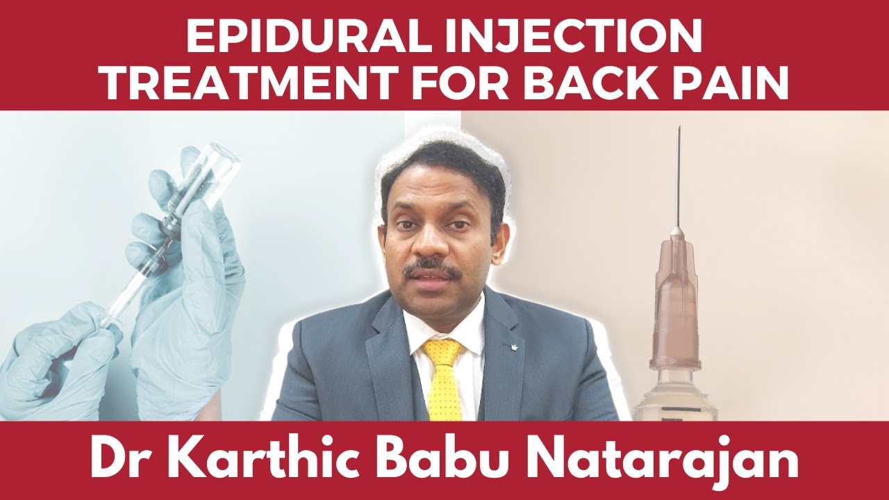 Epidural Injection Treatment for Back Pain Relief in Chennai Dr Karthic Babu Natarajan  Synapse Pain