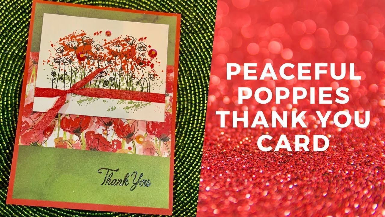 FREE TUTORIAL for Peaceful Poppies Thank you Card! | Stampin' Up  | (2020)