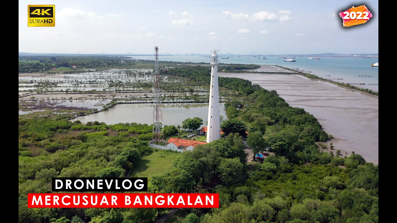 MERCUSUAR BANGKALAN 2022 | DRONEVLOG 4K VIDEO