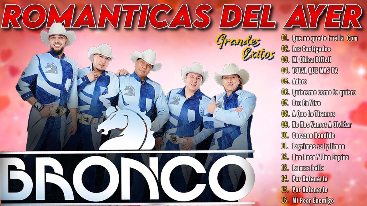 Grupo Bronco Exitos 2026🌙 Románticas Para la Noche | Canciones de Amor del Recuerdo