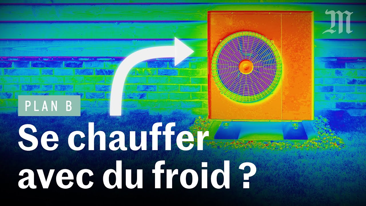 Pompe à chaleur : sauver l'humanité avec son radiateur ?