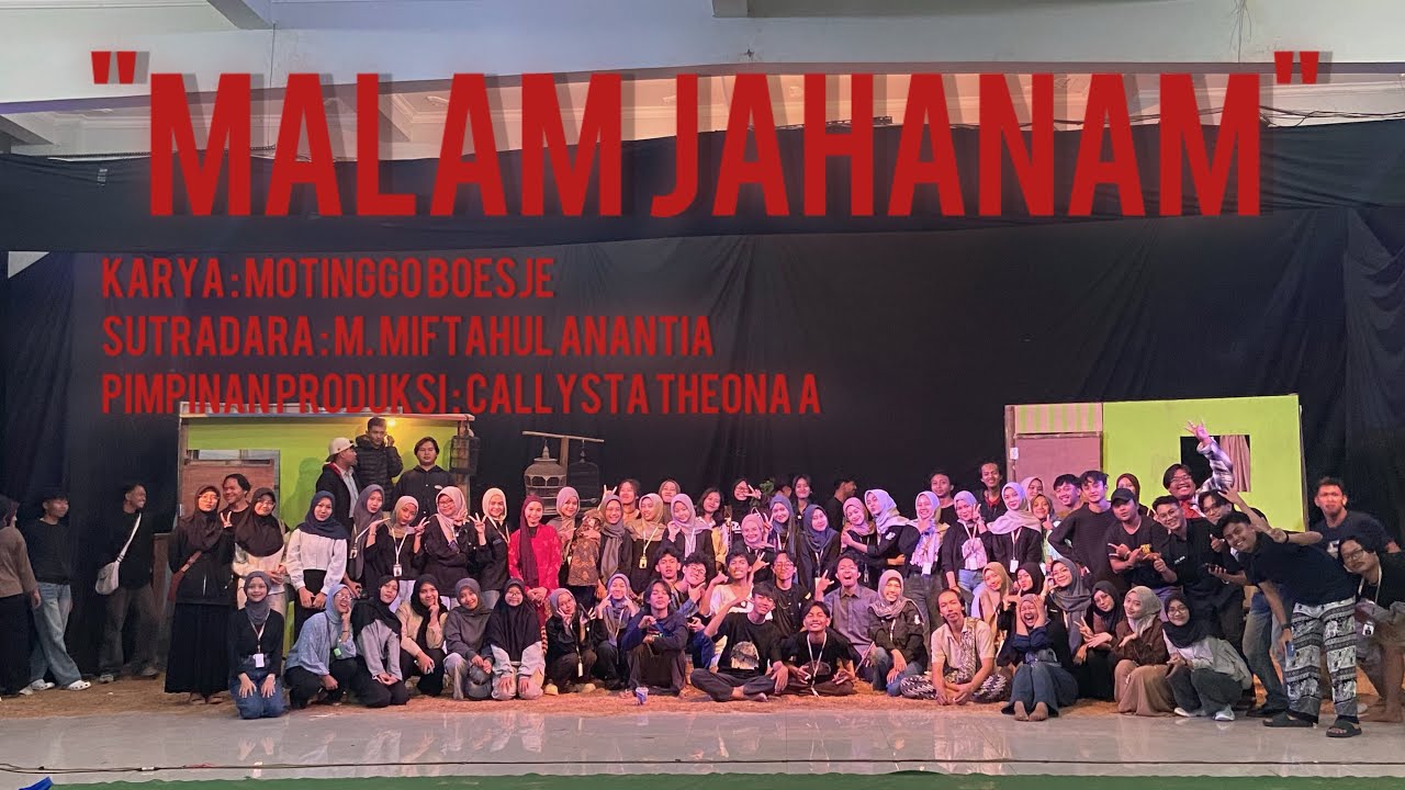 Malam Jahanam Karya Motinggo Boesje - By Teater Koin UINWS