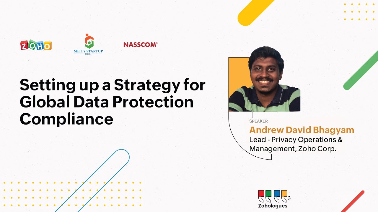 Setting up a Strategy for Global Data Protection Compliance: Andrew David Bhagyam